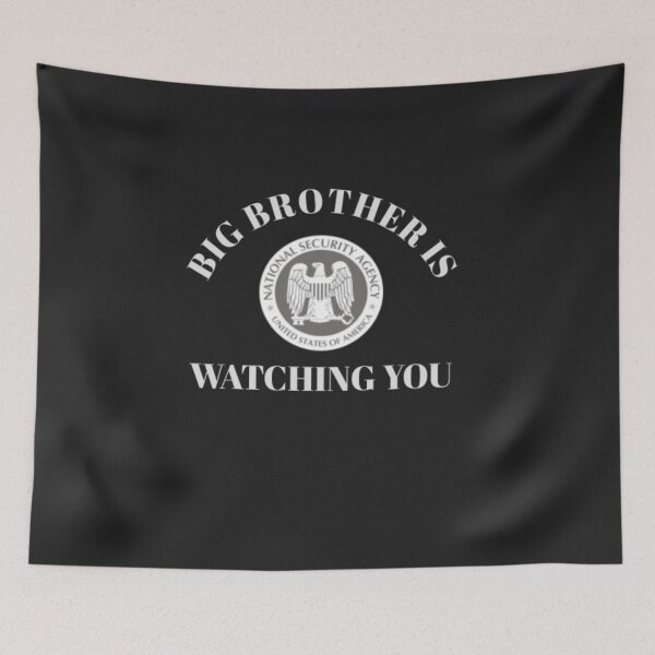Item preview, Big Brother is Watching NSA Surveillance designed and sold by Thomas Pinnell.
