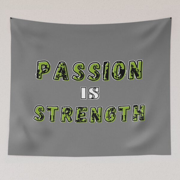 Item preview, Passion Is Strength Green Black designed and sold by Rainbows Rock.