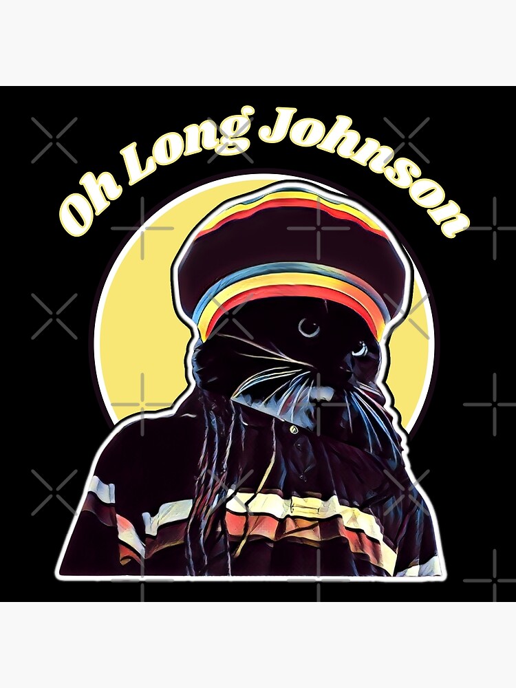 "Oh Long Johnson Cat, Oh Long Johnson, Why does the cat say Oh Long