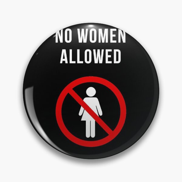 Item preview, NO WOMEN ALLOWED designed and sold by FunTextArt.