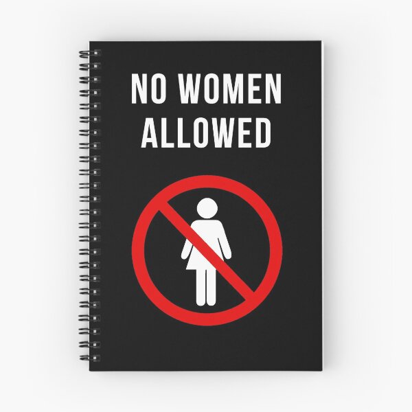 Item preview, NO WOMEN ALLOWED designed and sold by FunTextArt.