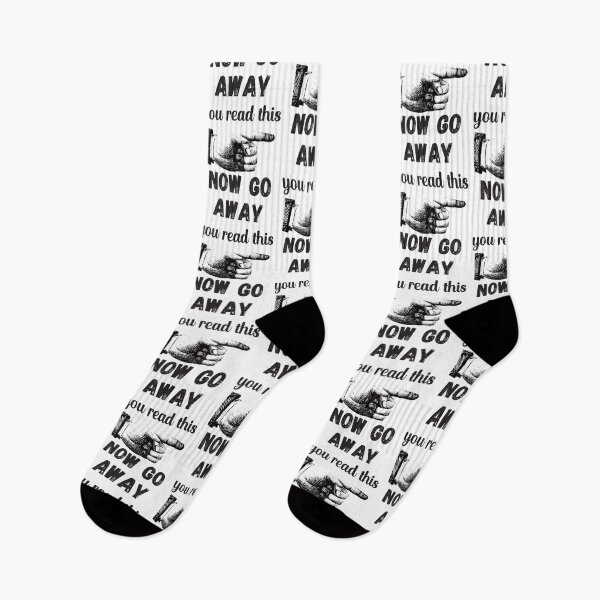 Item preview, You Read This - Now Go Away - Funny Design designed and sold by DerekJSmith.