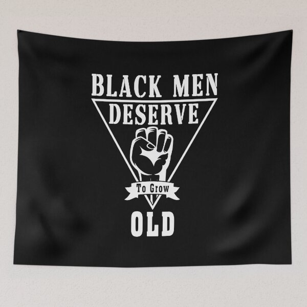 Item preview, Black Men Deserve To Grow Old designed and sold by Bouchfashions.
