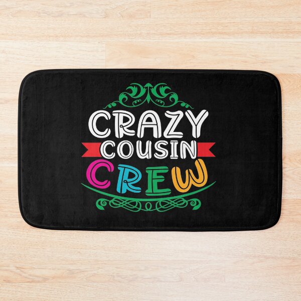Item preview, Crazy Cousin Crew , Matching Cousin , Cousin , Family Birthday , Cousin Crew Tee, Cousin Gift, Team Cousin 																 designed and sold by plussorn.