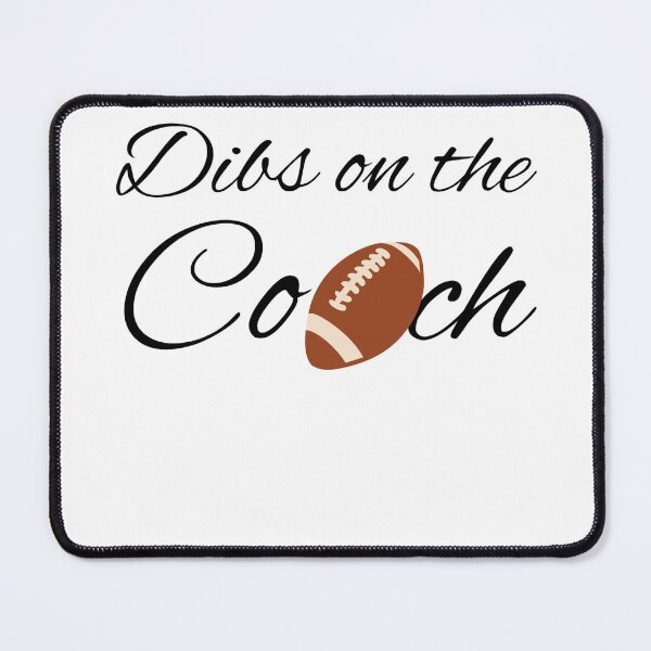 Item preview, Dibs On The Coach Football designed and sold by PaulPolygonart.
