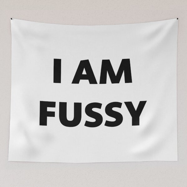 Item preview, I AM FUSSY designed and sold by iamxxx.