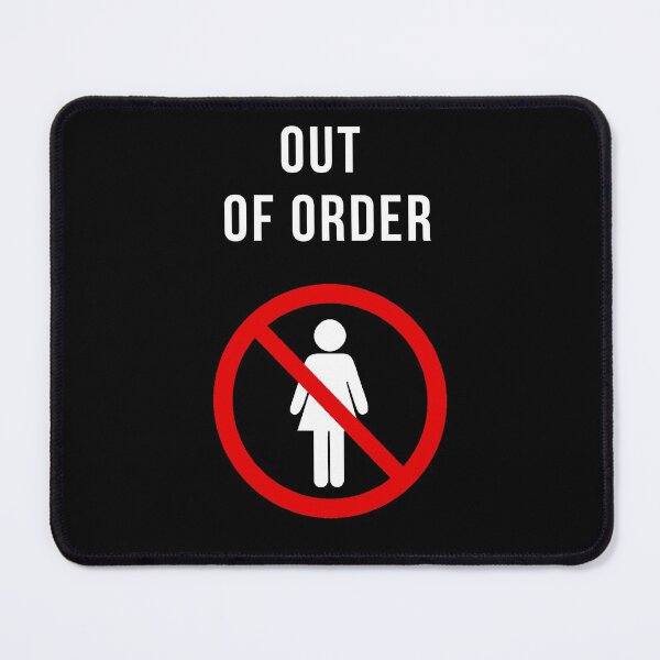 Item preview, WOMEN ARE OUT OF ORDER designed and sold by FunTextArt.