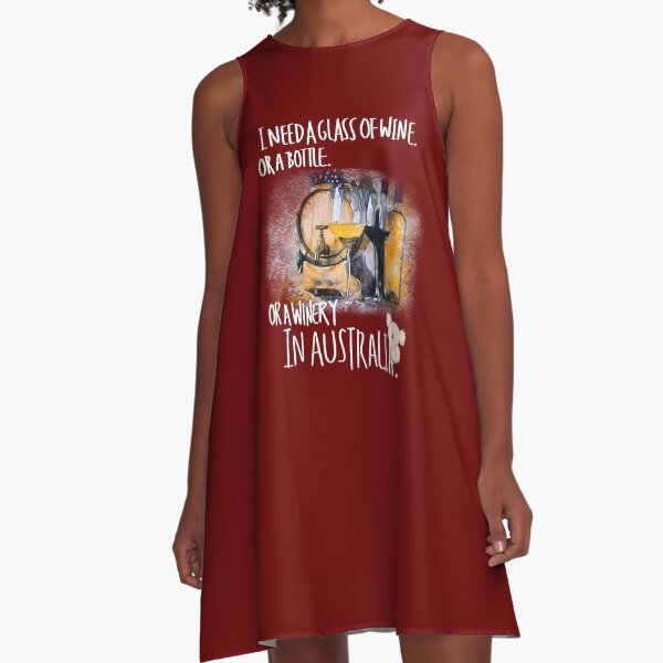 Item preview, I need a glass of wine, or a bottle, or a winery in Australia designed and sold by LiLohaveaplan.