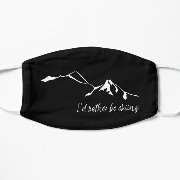 I'd rather be skiing mountains leewarddesign Flat Mask