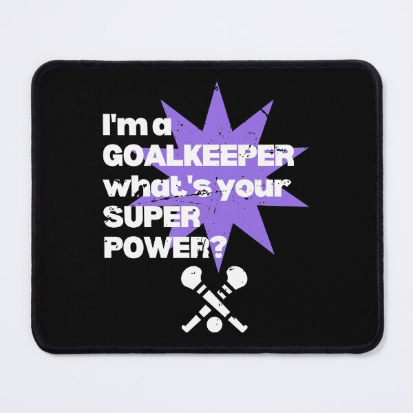 Item preview, Hurling: I'm a goalkeeper. What's your superpower? designed and sold by TheGreenGoat.
