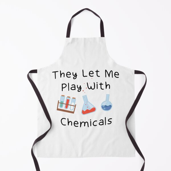 Item preview, They Let Me Play With Chemicals designed and sold by easy2find.
