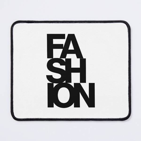 Item preview, Haute Leopard FASHION Word With Bold Typography designed and sold by HauteLeopard.