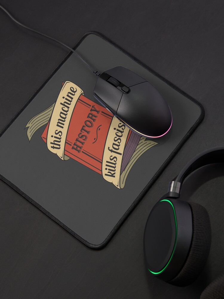 Thumbnail 4 of 5, Mouse Pad, This machine kills fascists designed and sold by EvilSheet.