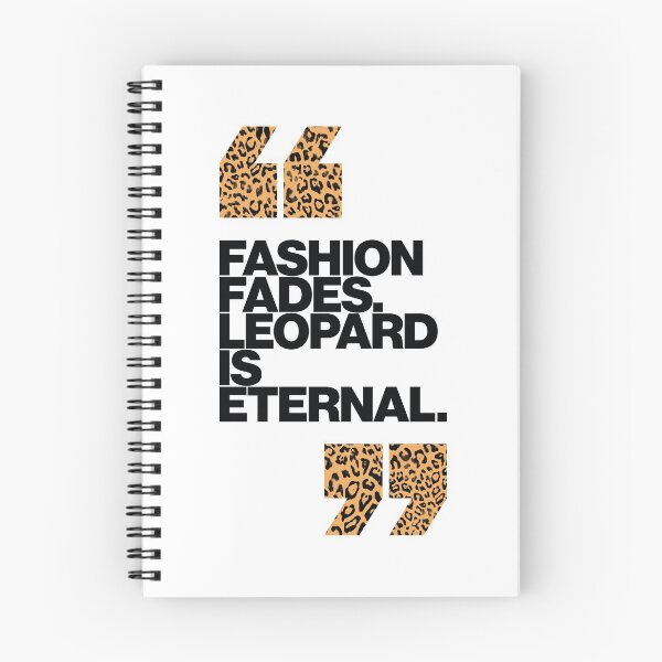 Item preview, Haute Leopard Fashion Fades Leopard Is Eternal Glam Quote designed and sold by HauteLeopard.