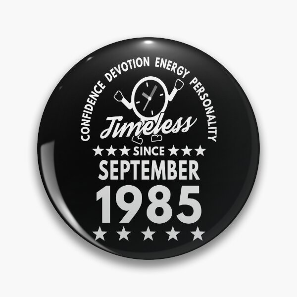 Item preview, September Birthday Timeless Person -1985 - White Text designed and sold by MoonsmileProd.