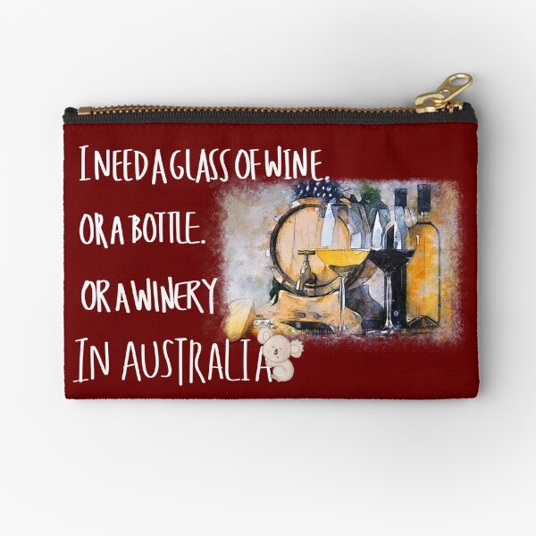 Item preview, I need a glass of wine, or a bottle, or a winery in Australia designed and sold by LiLohaveaplan.