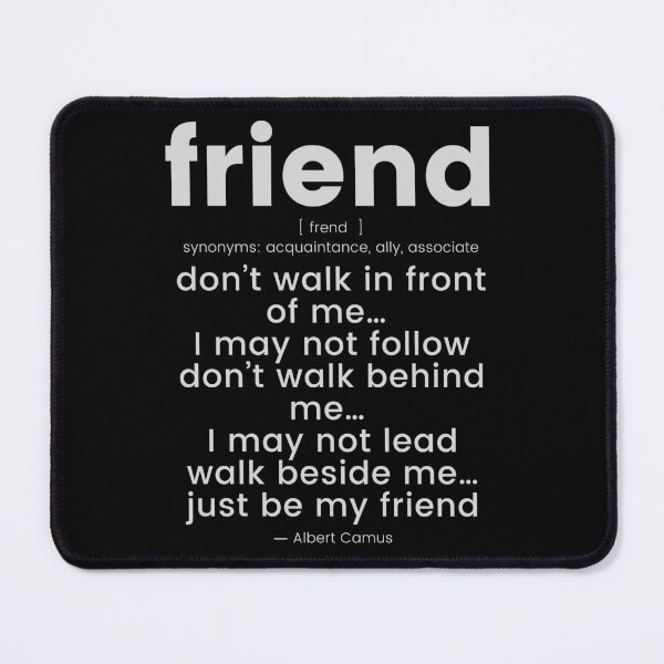 Item preview, Albert Camus Quote About Friend - text design designed and sold by RetComly.