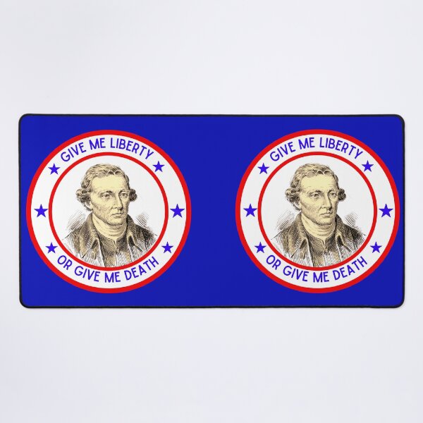 Item preview, Patrick Henry: Give Me Liberty Or Give Me Death designed and sold by artistoutfitter.