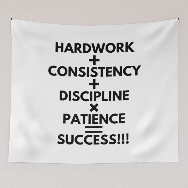 Item preview, hardwork+consistency+discipline+patience=success designed and sold by InsaneCorner.