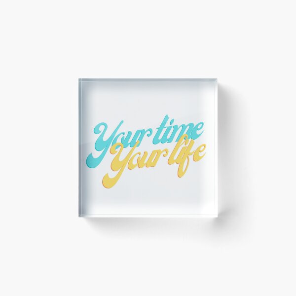 Item preview, Your time Your life in Blue & Yellow designed and sold by LoloTrends.