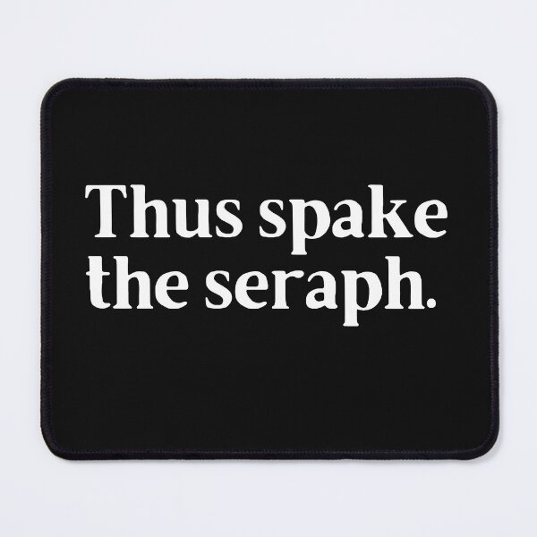 Item preview, Thus spake the seraph. designed and sold by Trufictioneer.