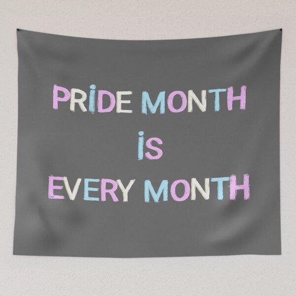 Item preview, Pride month is every month / trans (gray) designed and sold by MentaLee.