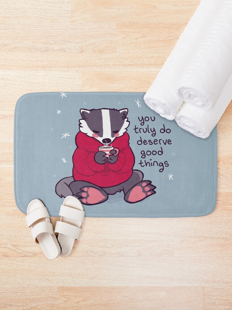 Alternate view of "You Truly Do Deserve Good Things" Badger With Tea Bath Mat