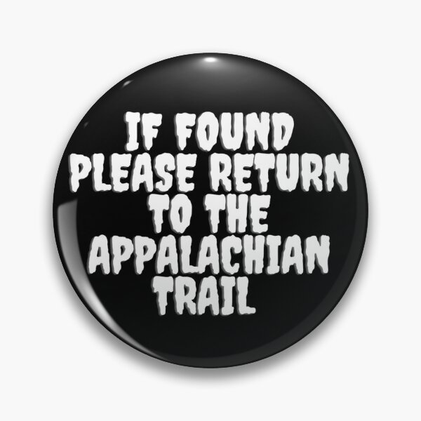 Item preview, If found please return to the Appalachian trail - funny horror designed and sold by LukjanovArt.