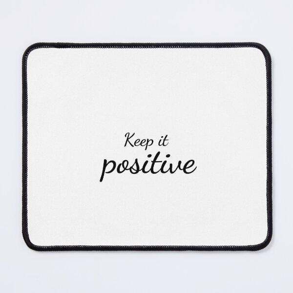 Item preview, Keep it positive black designed and sold by TheBookAuror.