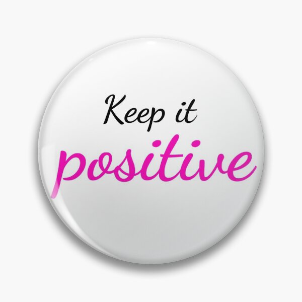 Item preview, Keep it positive pink designed and sold by TheBookAuror.