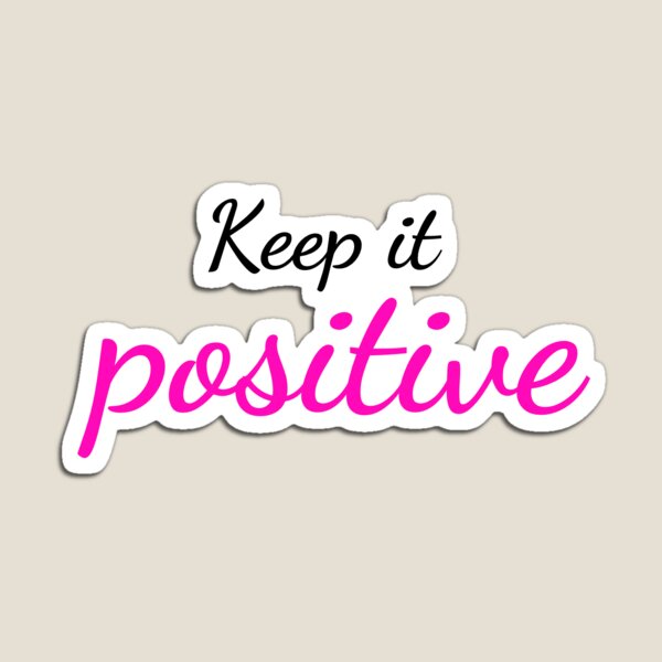 Artikel-Vorschau von Bleib positiv pink, designt und verkauft von TheBookAuror.