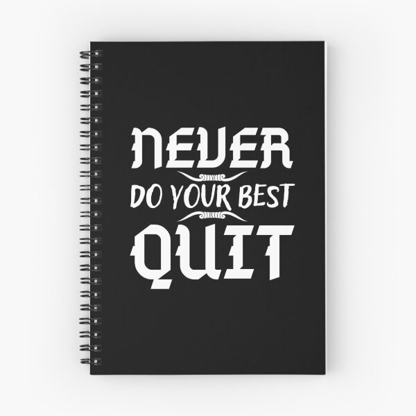 Item preview, Never do your best quit, Simple and Funny Design designed and sold by Abstract-Shop-0.