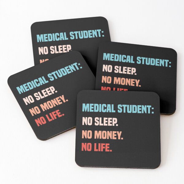Item preview, Medical Student No Sleep No Money No Life designed and sold by medbdj.
