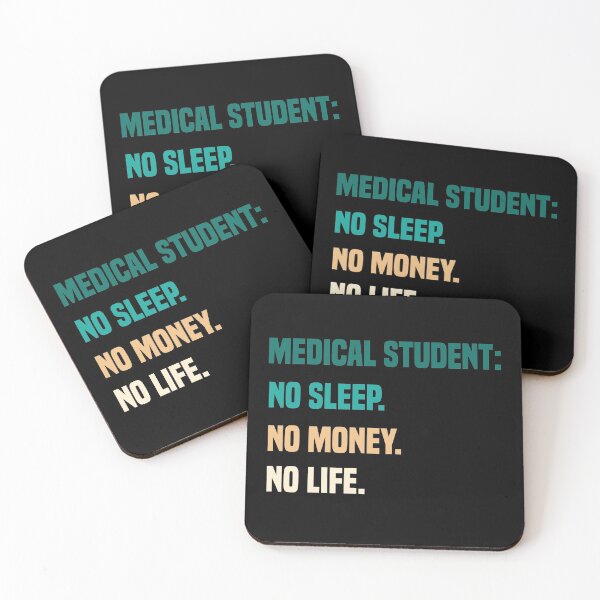 Item preview, Medical Student No Sleep No Money No Life designed and sold by medbdj.