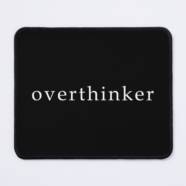 Item preview, overthinker designed and sold by GirlFromStar.