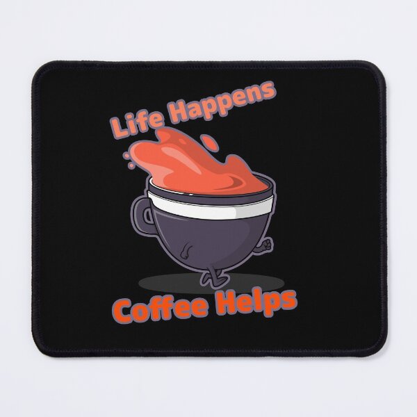 Item preview, life happens coffee  helps designed and sold by KawaiiKraze ..