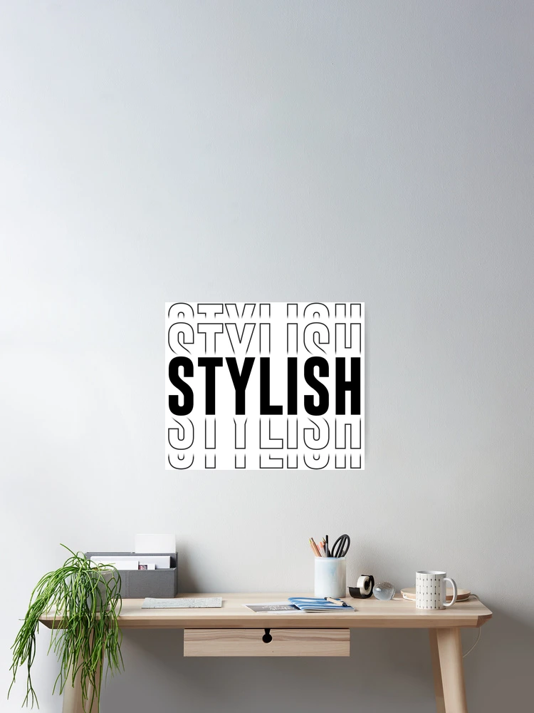 Thumbnail 2 of 3, Poster, STYLISH designed and sold by RKR-Designs.