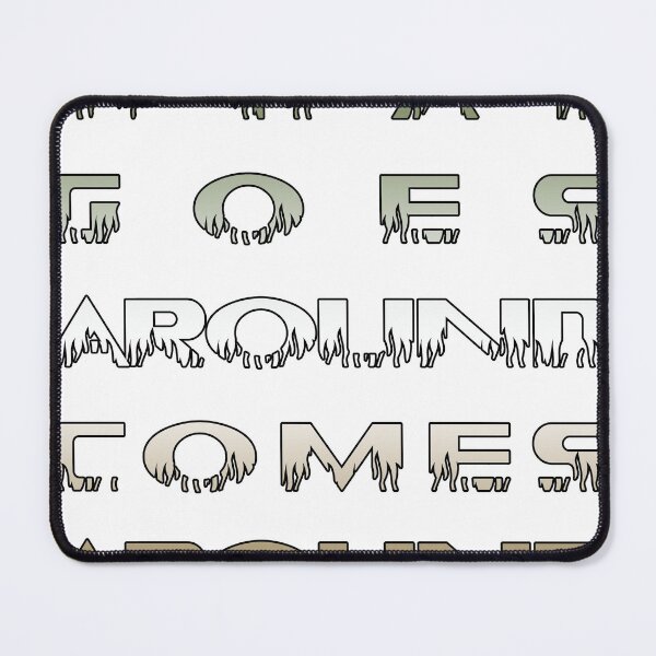 Item preview, What goes around comes around designed and sold by Alamairi.