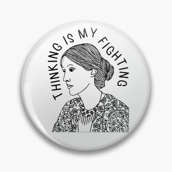 Item preview, Virginia Woolf - Thinking Is My Fighting designed and sold by MyStyleStore4.