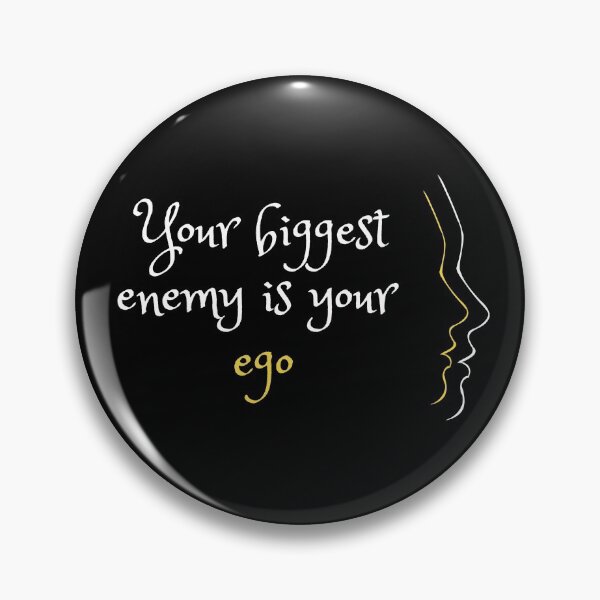 Item preview, Your biggest enemy is your ego - Self awareness quotes designed and sold by DigitalArtTrend.