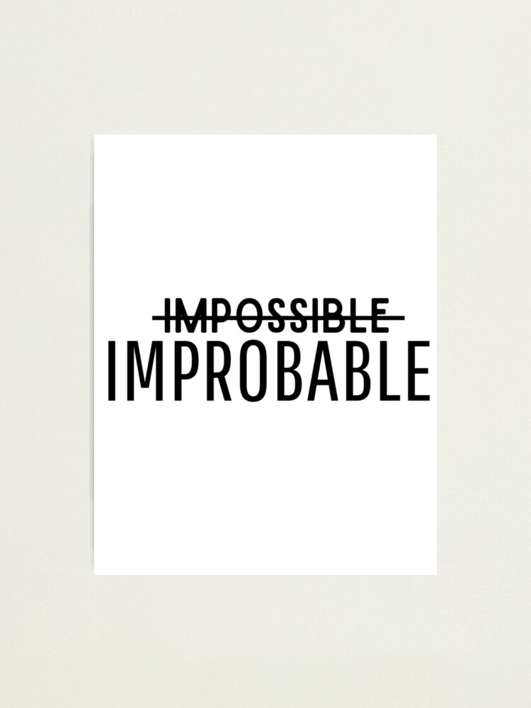 Shadow and Bone Print Nikolai Lantsov Quote When People Say Impossible They Usually Mean Improbable Grishaverse Poster Leigh Bardugo