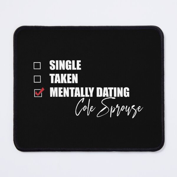 Item preview, Mentally Dating Cole Sprouse designed and sold by Bend-The-Trendd.