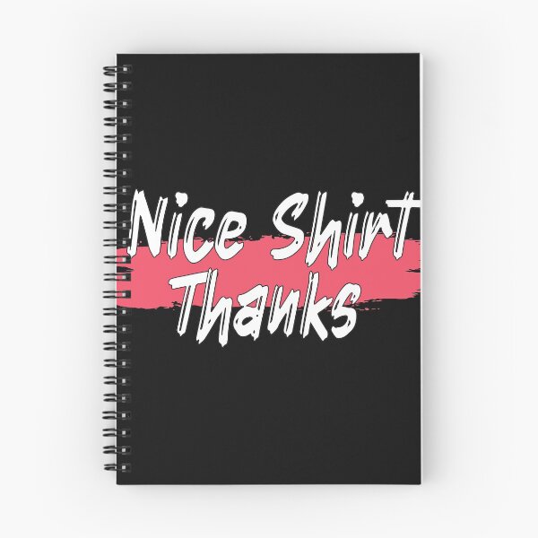 Item preview, Copy of Nice Thanks shirt designed and sold by MooddyyShop.