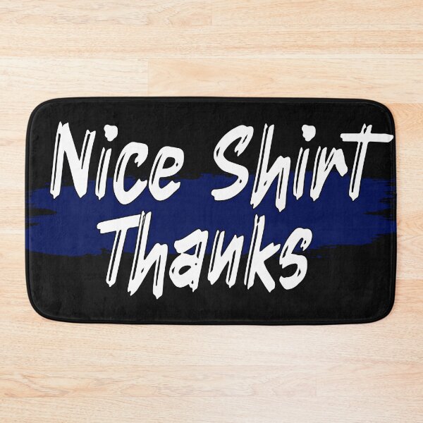 Item preview, Copy of Nice Thanks shirt designed and sold by MooddyyShop.