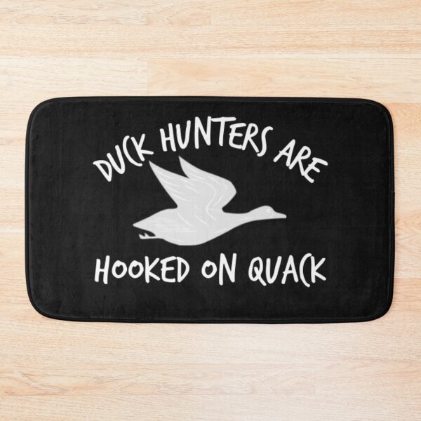 Item preview, Duck Hunters Are Hooked On Quack  designed and sold by Thomas Pinnell.