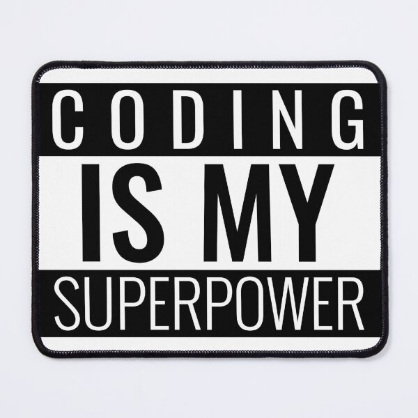 Item preview, CODING IS MY SUPERPOWER STICKER/T-SHIRT designed and sold by BestCoolStuff.