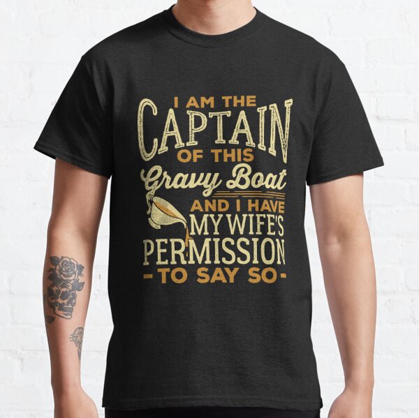 Gravy Boat Captain Funny Parody Classic T-Shirt