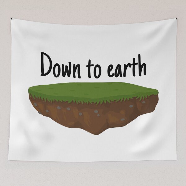 Item preview, Down to earth designed and sold by kapiks.