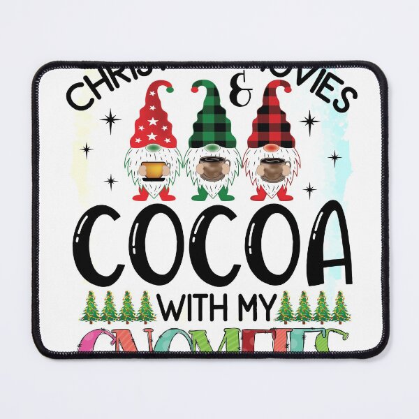 Item preview, Christmas Movies Cocoa With My Gnomeies , Gnome For The Holidays designed and sold by RED FIR.