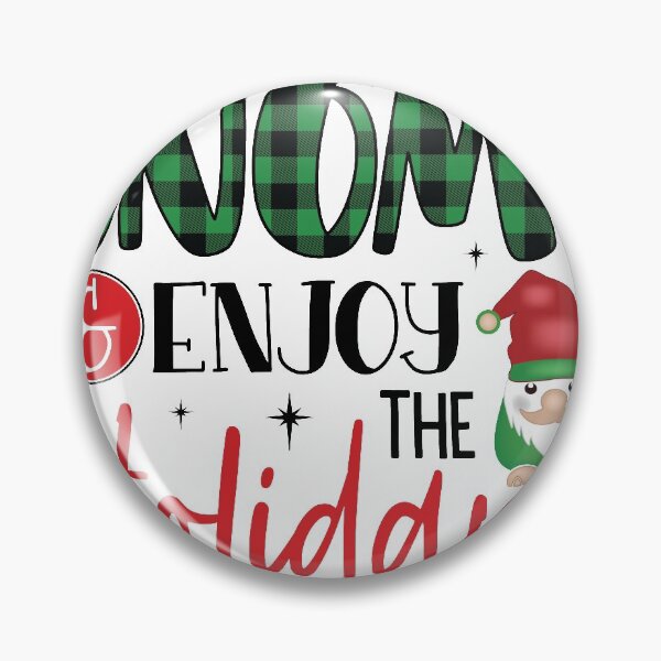Item preview, Lets Stay Gnome & Enjoy The Holidays. Gnome For The Holidays designed and sold by RED FIR.